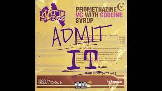 Matti Baybee  Admit It Prodby Kellvicious [upl. by Koorb]