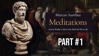 Meditations by Marcus Aurelius  Chapter 1 AudioBook 1 of 12 [upl. by Elcarim]