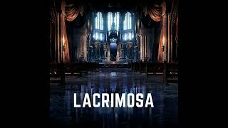 Lacrimosa but Epic  Mayhemistic [upl. by Esertap]