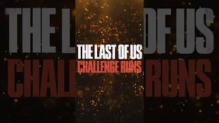 TLOU DISCORD for CHALLENGE RUNNERS OPEN NOW [upl. by Wira]