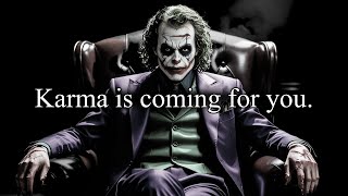 Karma comes after everyone  Joker MotivationPowerful motivation [upl. by Melva156]