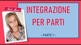 INTEGRAZIONE PER PARTI TRUCCHI per usare la formula velocemente [upl. by Haze]