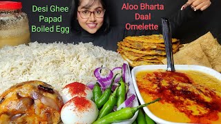 Eating Dal Chawal Bharta Omelette Desi Ghee  Big Bites  Asmr Eating  Mukbang  Foodie Darling [upl. by Jagir]