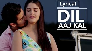 Dil Aaj Kal  Full Song with Lyrics  Purani Jeans [upl. by Crane]