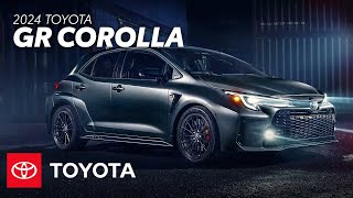 2024 Toyota GR Corolla Overview  Toyota [upl. by Oiligriv376]