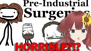 MESSED UP VTuber Reacts To PreIndustrial Surgeries Sam ONella Academy [upl. by Llenil]