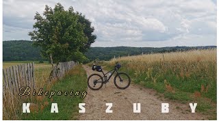 Zapomniane melodie Bikepacking KaszubyTrek Top fuel [upl. by Vinaya]