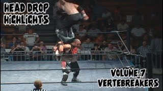 Head Drop Highlights Vol 7 Vertebreaker Clips [upl. by Cohn]