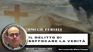 Il delitto di soffocare la Verità [upl. by Reivazx]