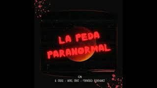 LA PEDA PARANORMAL  Episodio 4 [upl. by Perice]