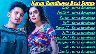 Karan Randhawa All Song 2021 Karan Randhawa Jukebox Karan Randhawa Non Stop Hits  Top Punjabi Mp3 [upl. by Chandless348]