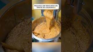 Le processus de fabrication du beurre de cacahouète🤯 food cacahuete peanutbutter pourtoi fyp [upl. by Nesaj]