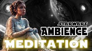 Star Wars Serenity Embark on a Meditation Journey with Leia and Calming Ambience starwars [upl. by Repinuj646]