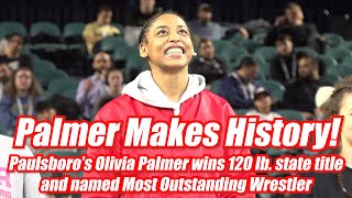 Olivia Palmer wins 120 lb State Title  Paulsboro senior named Most Outstanding Wrestler in AC [upl. by Nilrak393]