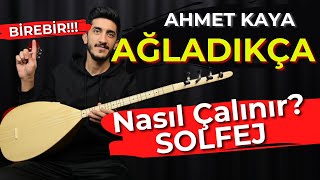 AĞLADIKÇA SOLFEJ SAZ NOTALARI  AHMET KAYA Ağladıkça Kısa Sap Bağlama Solfej [upl. by Atinoj]