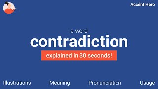 CONTRADICTION  Meaning and Pronunciation [upl. by Jamil]