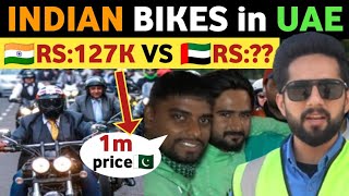 INDIAN BIKES RULE IN UAE BIKES PRICE COMPARISON INDIA VS PAK PAK PUBLIC REACTION ON INDIA REAL TV [upl. by Ayekim824]