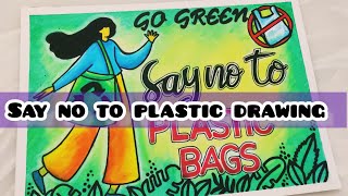 Say no to single use plastic drawingslogan amp poster on stop plastic bag pollution for competition [upl. by Bulley]