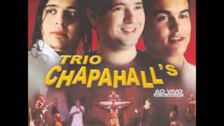 Trio Chapahalls [upl. by Ondine]