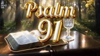 PSALM 91 The Most Powerful Prayer in The Bible [upl. by Connolly703]