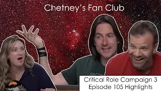 Chetneys Fan Club  Critical Role Episode 105 Highlights and Funny Moments [upl. by Schulz681]