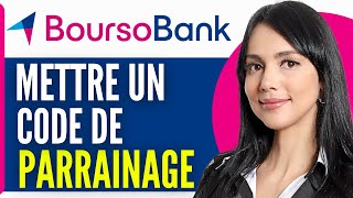 Comment Mettre Un Code De Parrainage Sur Boursorama Banque 2024 [upl. by Dry]