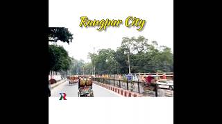 Rangpur City [upl. by Davey]