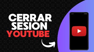 Cómo Cerrar sesión en Youtube desde el celular✅ 2024 [upl. by Bakerman]