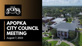 Apopka City Council Meeting August 7 2024 [upl. by Assilak]