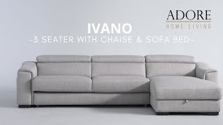 Ivano 3 Seater with Chaise amp Sofa Bed [upl. by Ajnek247]