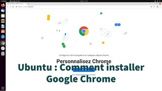 Comment installer Google Chrome sur Ubuntu [upl. by Anierdna]