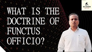 What is the Doctrine of Functus Officio [upl. by Kwon]