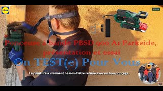 Ponceuse à bande PBSD 900 A1 Parkside présentation et essai [upl. by Derrek]