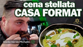 Cena Stellata a CASA FORMAT  Stella Verde Michelin ☘️ [upl. by Elleirol]