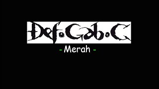 Def Gab C  Merah [upl. by Easter]