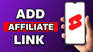 How To Add Affiliate Link In YouTube Shorts Full Tutorial [upl. by Pradeep]