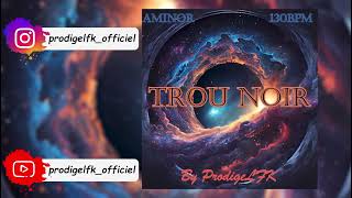 INSTRU Type Beat  Trou Noir [upl. by Aeduj376]