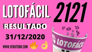 🍀 Resultado Lotofácil 2121 [upl. by Ynor]