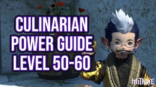 FFXIV 30 0790 Culinarian 5060 Powerlevel Guide [upl. by Alliber]