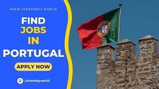 100s of HEALTHCARE jobs in Portugal are waiting for you on JOBSTODAYWORLD [upl. by Senzer]