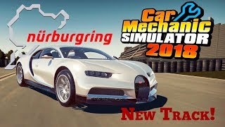 Taking On The Nurburgring  Bugatti Chiron  Car Mechanic Simulator 2018 [upl. by Sadonia972]