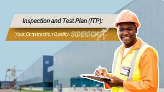 Inspection and Test Plans ITP  Construction Quality Management [upl. by Alliuqa]