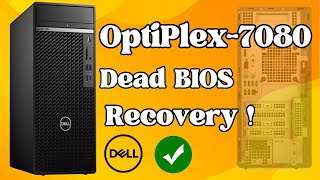 Dell OptiPlex 7080 Dead BIOS Recovery Ultimate Fix Guide [upl. by Alehcim]