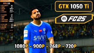 GTX 1050 Ti  EA Sports FC 25  1080P 900P 768P 720P [upl. by Safire222]