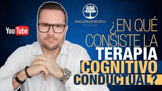 🧠 ¿En qué consiste la TERAPIA COGNITIVO CONDUCTUAL TCC [upl. by Keyek]