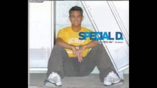 Special D  Come With Me Single Edit [upl. by Teagan]