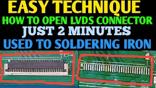 HOW TO OPEN LVDS CONNECTOR BY SOLDERING IRON  LED TV PCB LVDS CONNECTOR OPEN BY SOLDERING IRON [upl. by Iand]