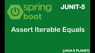 How to use Assert Iterable Equals in JUNIT5  Spring Boot  junit springboot assertion [upl. by Rydder]