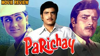 Parichay 1972 Hindi Movie Review  Jeetendra  Jaya Bhaduri  Pran  Sanjeev Kumar  Vinod Khanna [upl. by Aidyl]