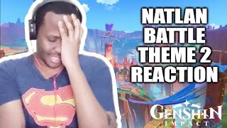 Kenyan 🇰🇪 Reaction to NATLAN BATTLE THEME 2  Genshin Impact 50 Finalized OST Natlan [upl. by Enelaehs]